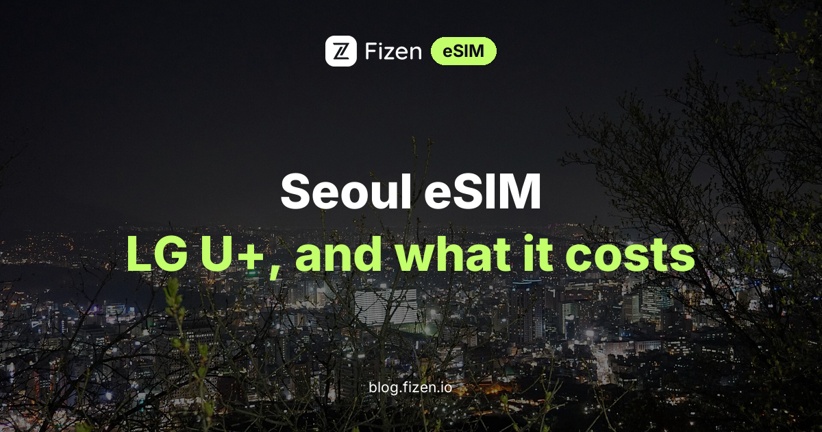 Best eSIM for Seoul (2026): Which Network You Actually Get, and What It Costs
