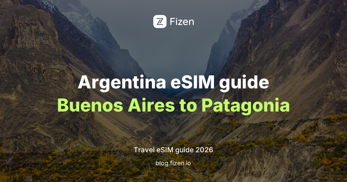 Best Travel eSIM for Argentina (2026): Buenos Aires, Patagonia and the Coverage Gaps