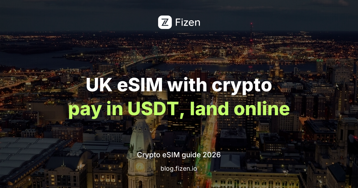 Buy a UK eSIM With Crypto in 2026: Pay in USDT and Land in London Online