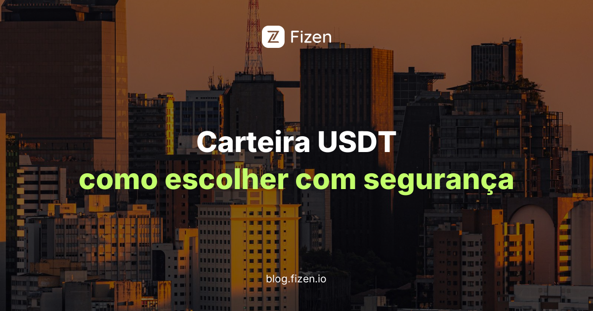 Carteira USDT: como funciona, qual rede usar e como escolher com segurança em 2026