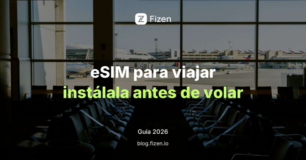 eSIM para viajar en 2026: qué es, cómo se instala y cuántos datos comprar