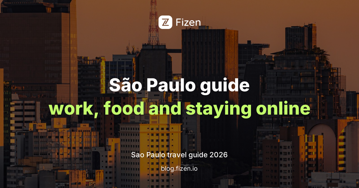 São Paulo Guide (2026): Business Trips, Layovers, Paying and Data
