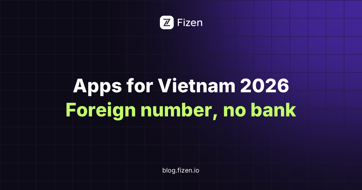 Apps to Download Before a Vietnam Trip 2026: What Works on a Foreign Number
