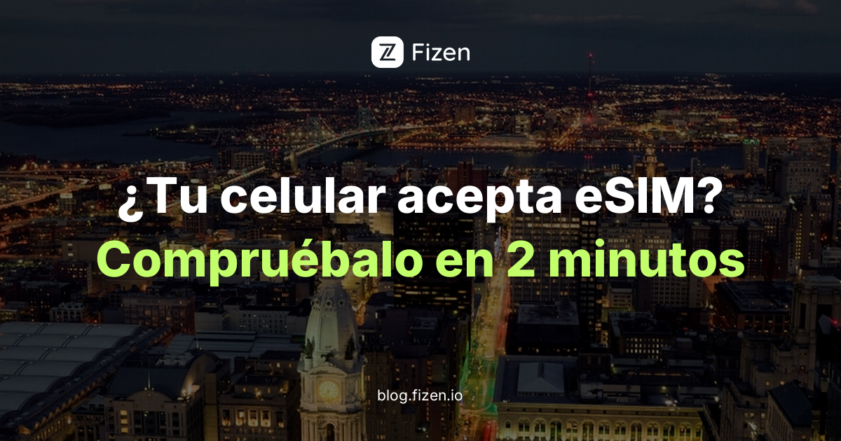 ¿Mi celular es compatible con eSIM? Cómo saberlo en 2 minutos (2026)