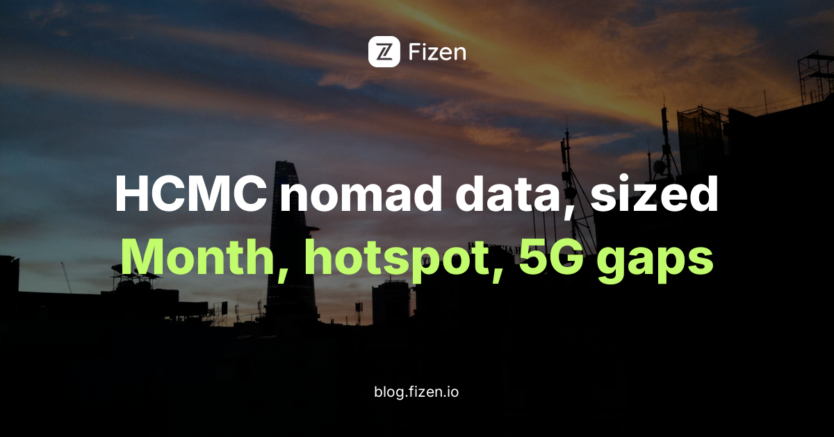 Best eSIM for Digital Nomads in Ho Chi Minh City 2026: Coverage, Data Sizing and the Local SIM Compared
