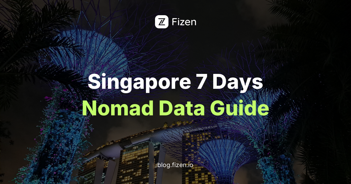 How Much Data for 7 Days in Singapore: A Digital Nomad's Plan