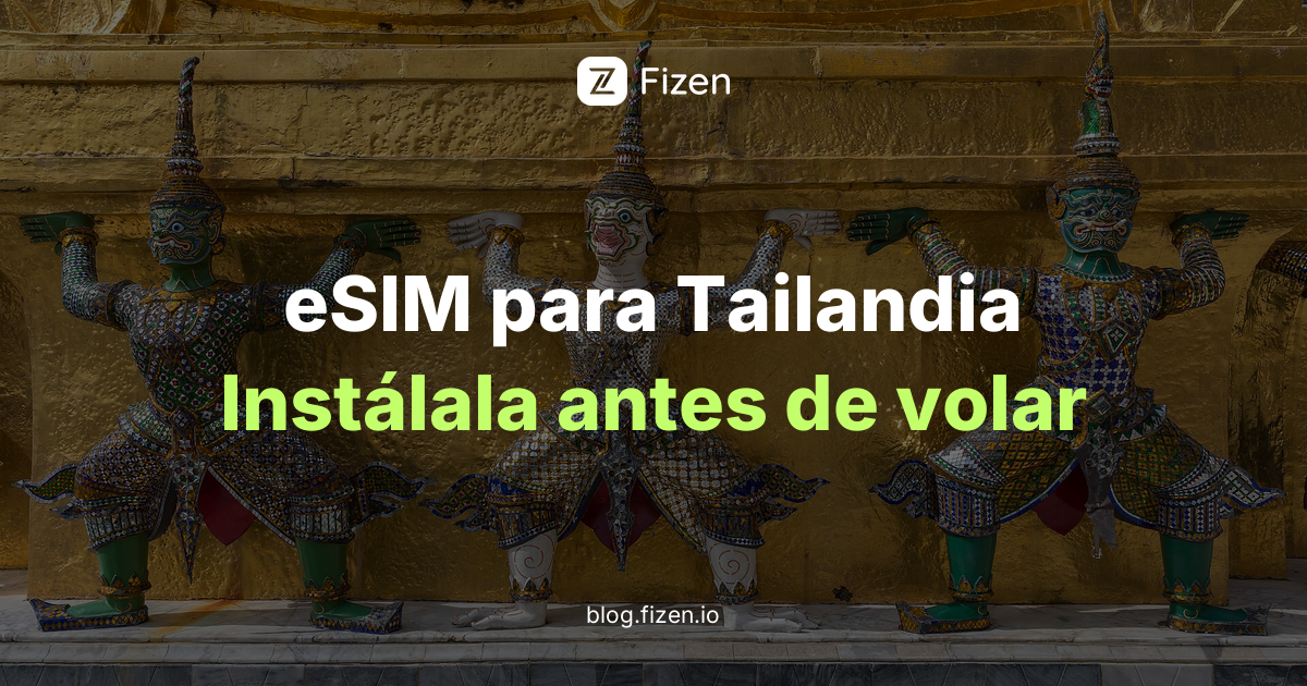 eSIM para Tailandia 2026: qué plan elegir según tus días