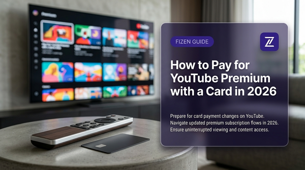 How to Pay for YouTube Premium with a Card in 2026