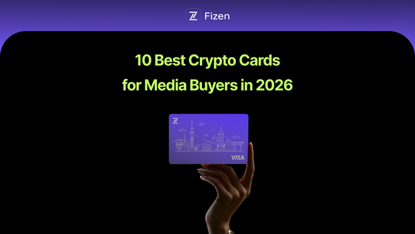 10 Best Crypto Cards for Media Buyers in 2026