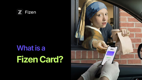What Is Fizen Card — The Art Of USD Visa Card Funded with USDT