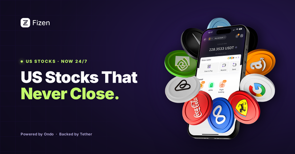 Fizen app showing US stock tokens, NVDAon GOOGLon TSLAon, trading 24/7 with USDT