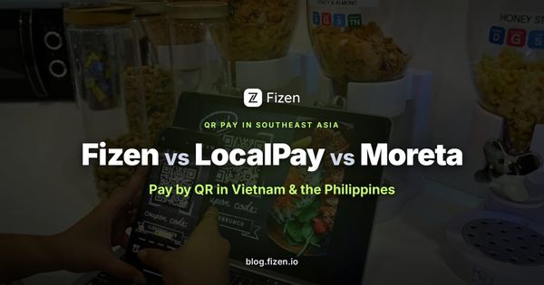 Fizen QR Pay vs LocalPay vs Moreta Pay: Which Crypto QR Wallet Actually Works in Vietnam?