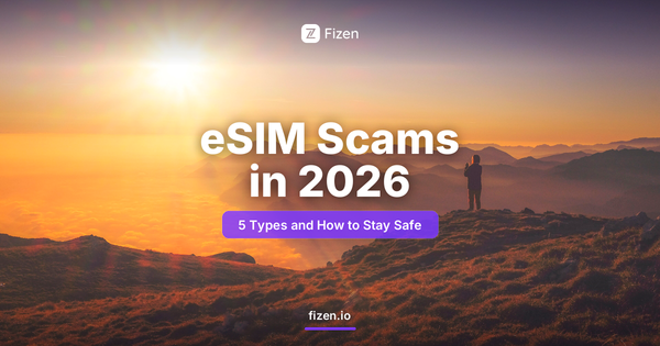 eSIM Scams in 2026: 5 Common Types and How to Stay Safe