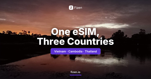 Best eSIM for Vietnam, Cambodia and Thailand (2026): One SIM, Three Countries