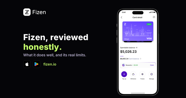 Fizen Review 2026: Card, QR Pay, eSIM, and Cashback, Honestly