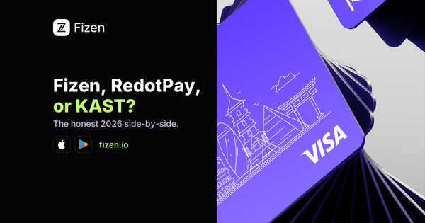 Fizen vs RedotPay vs KAST: The Honest 2026 Comparison