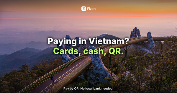 Paying in Vietnam as a Tourist 2025: Cards, Cash, VietQR
