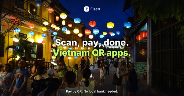 How to Scan & Pay QR Codes in Vietnam: Best Apps 2026 Guide
