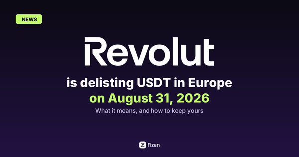 Revolut Is Delisting USDT in Europe on August 31. What It Means, and How to Keep Yours