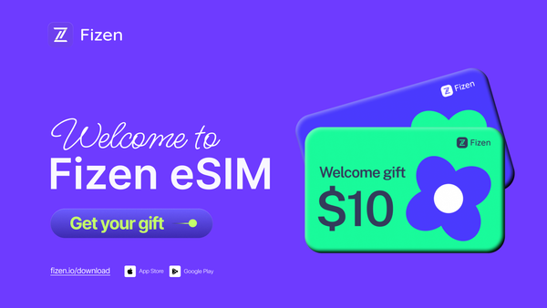 Welcome to Fizen eSIM, $10 welcome gift card