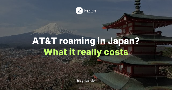 AT&T roaming costs in Japan 2026 vs travel eSIM