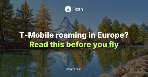 T-Mobile roaming costs in Europe 2026 vs travel eSIM