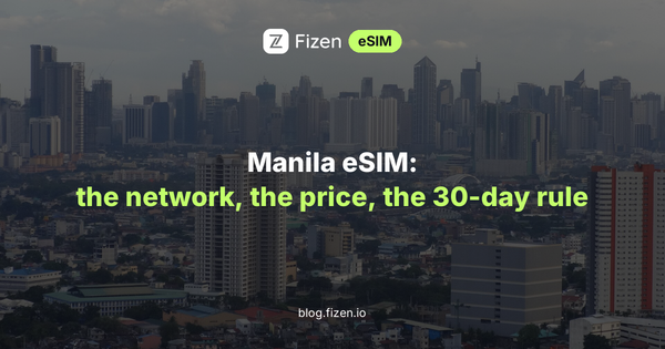 Best eSIM for Manila (2026): Globe or Smart, Real Prices and the 30-Day Rule