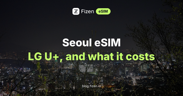 Best eSIM for Seoul (2026): Which Network You Actually Get, and What It Costs