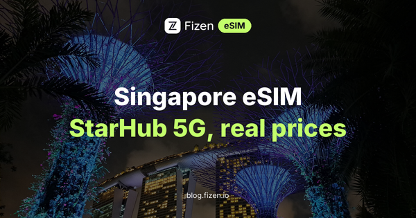 Best eSIM for Singapore (2026): StarHub 5G, Real Prices, and When the Local SIM Wins