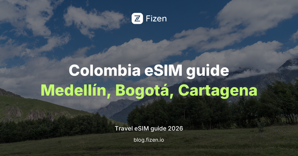 Best Travel eSIM for Colombia (2026): Medellín, Bogotá, Cartagena and Nomad Tips