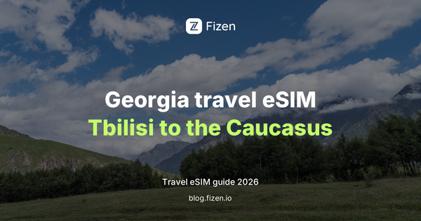 Best Travel eSIM for Georgia (2026): Tbilisi, Batumi, Kazbegi and Svaneti Coverage