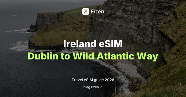 Best eSIM for Ireland 2026: Dublin, the Wild Atlantic Way and Northern Ireland