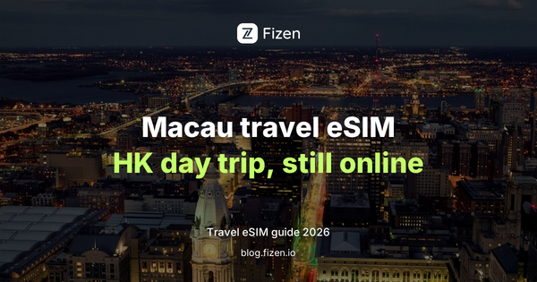 Best Travel eSIM for Macau (2026): Day Trips from Hong Kong, Casinos and Cotai
