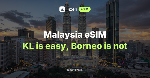 Best Travel eSIM for Malaysia (2026): Kuala Lumpur Is Easy, Borneo Is Not