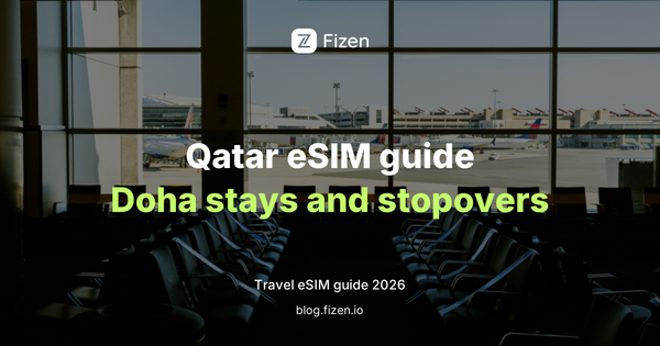 Best Travel eSIM for Qatar (2026): Doha, Stopovers and Event Trips