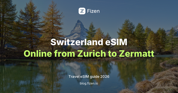 Best eSIM for Switzerland 2026: Roaming Rules and Mountain Coverage