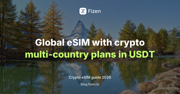 Buy a Global eSIM With Crypto in 2026: Regional and Multi-Country Plans Paid in USDT