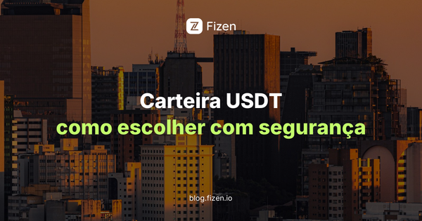 Carteira USDT: como funciona, qual rede usar e como escolher com segurança em 2026
