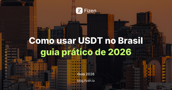 Como usar USDT no Brasil em 2026: guia prático do começo ao fim