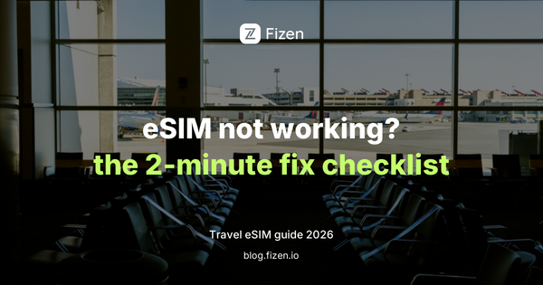 eSIM Not Working Abroad? The 2-Minute Fix Checklist for iPhone and Android (2026)