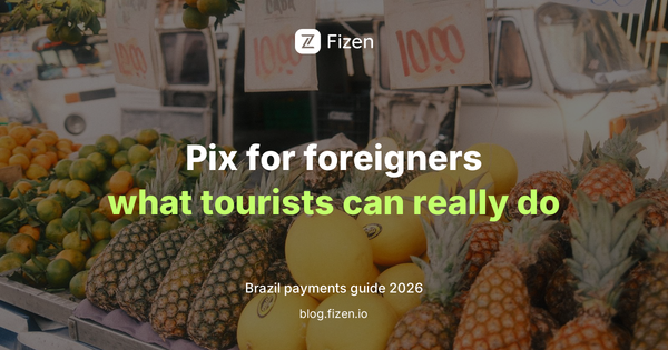 Pix for Foreigners in Brazil (2026): What Tourists Can and Cannot Do
