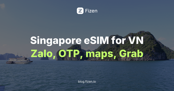 Best Singapore eSIM for Vietnamese (What I Wish I Knew)