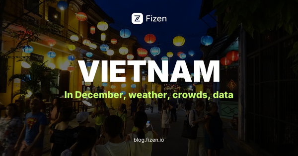 Vietnam in December 2026: Weather, Crowds, Prices and Data