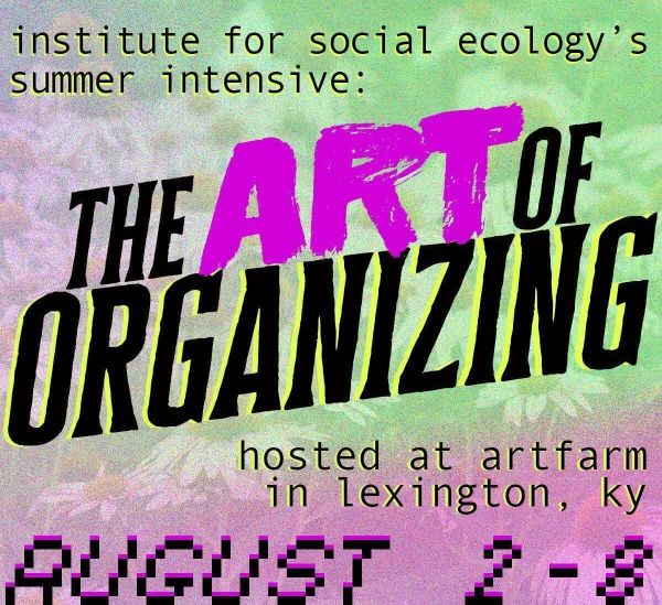regional organizer trainings from the institute of social ecology