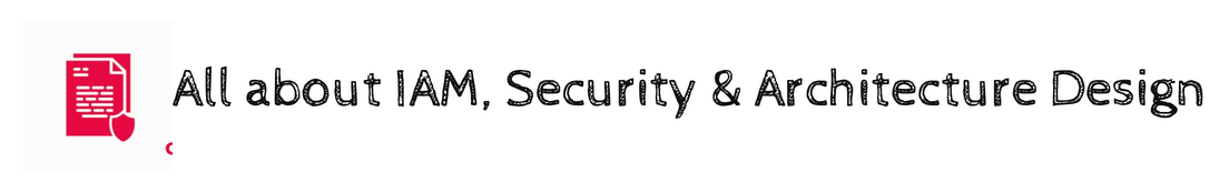 The real use-cases - IAM, Security & Architecture