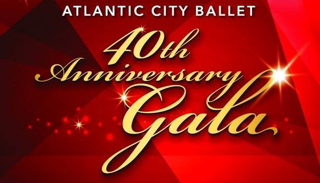 Celebrating 40 Years, The Atlantic City Ballet Gala March 4, 2023