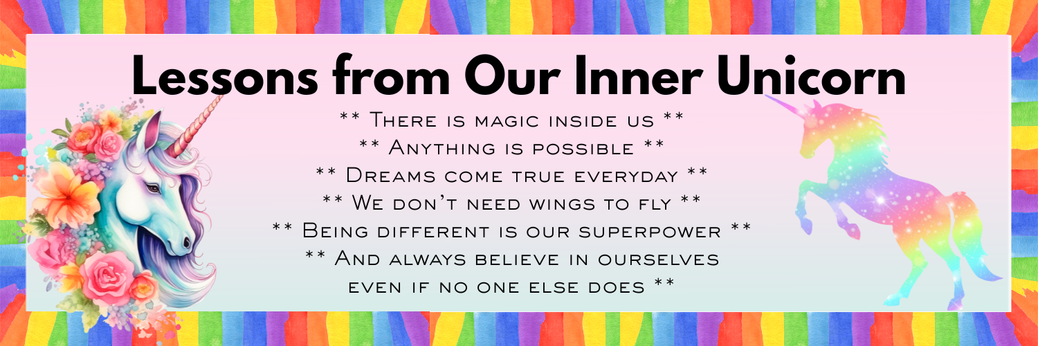 Inspirational unicorn quote graphic titled “Lessons from Our Inner Unicorn” featuring colorful unicorn illustrations and affirmations about magic, believing in yourself, and being different against a rainbow background.
