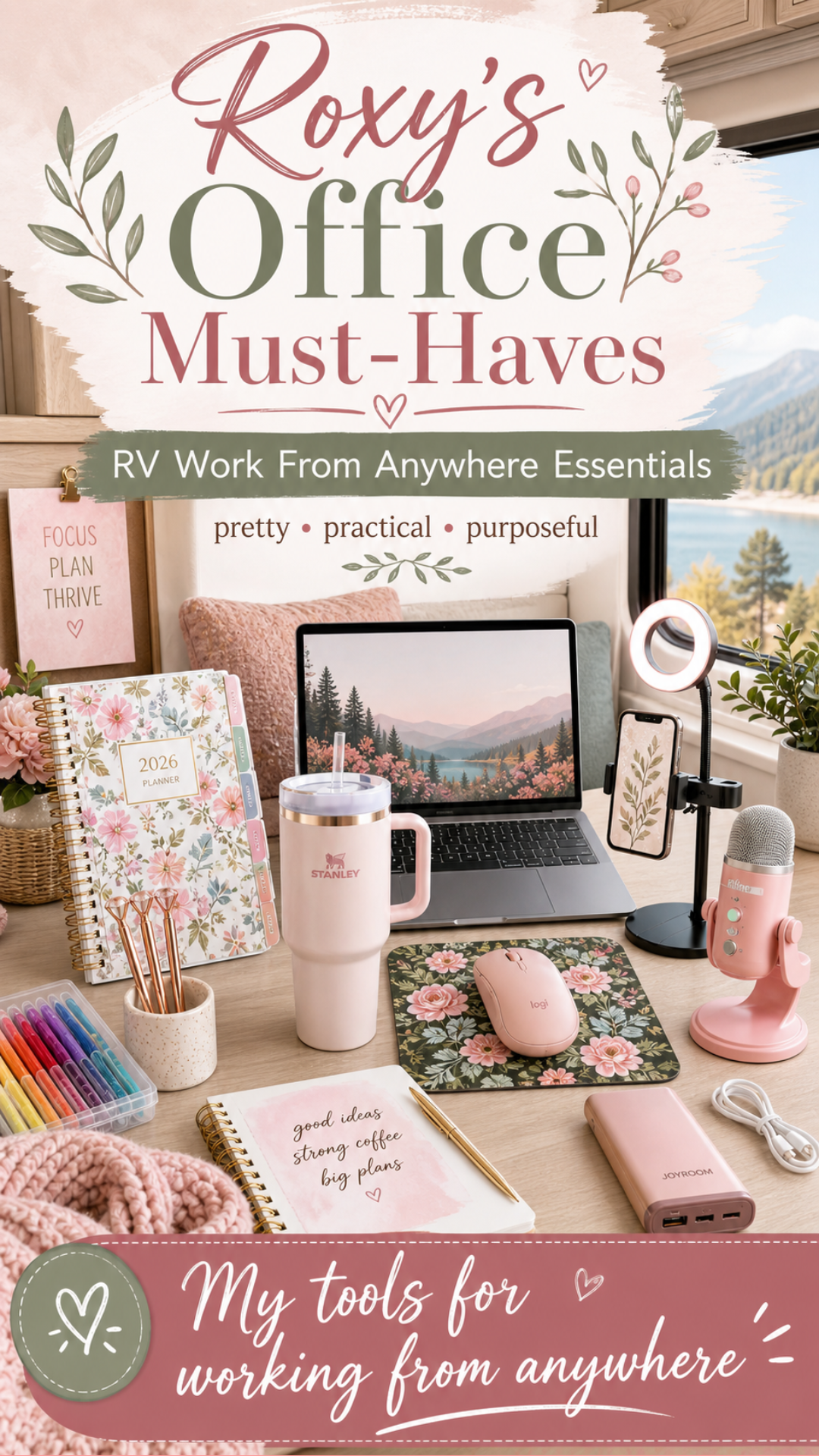 Feminine RV work from anywhere office setup with laptop, planner, microphone, coffee tumbler and travel workspace essentials for women making money from home on the road