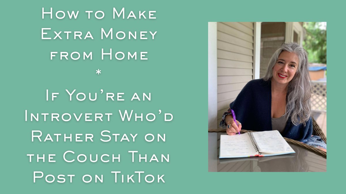 How to Make Extra Money from Home If You’re an Introvert Who’d Rather Stay on the Couch Than Post on TikTok