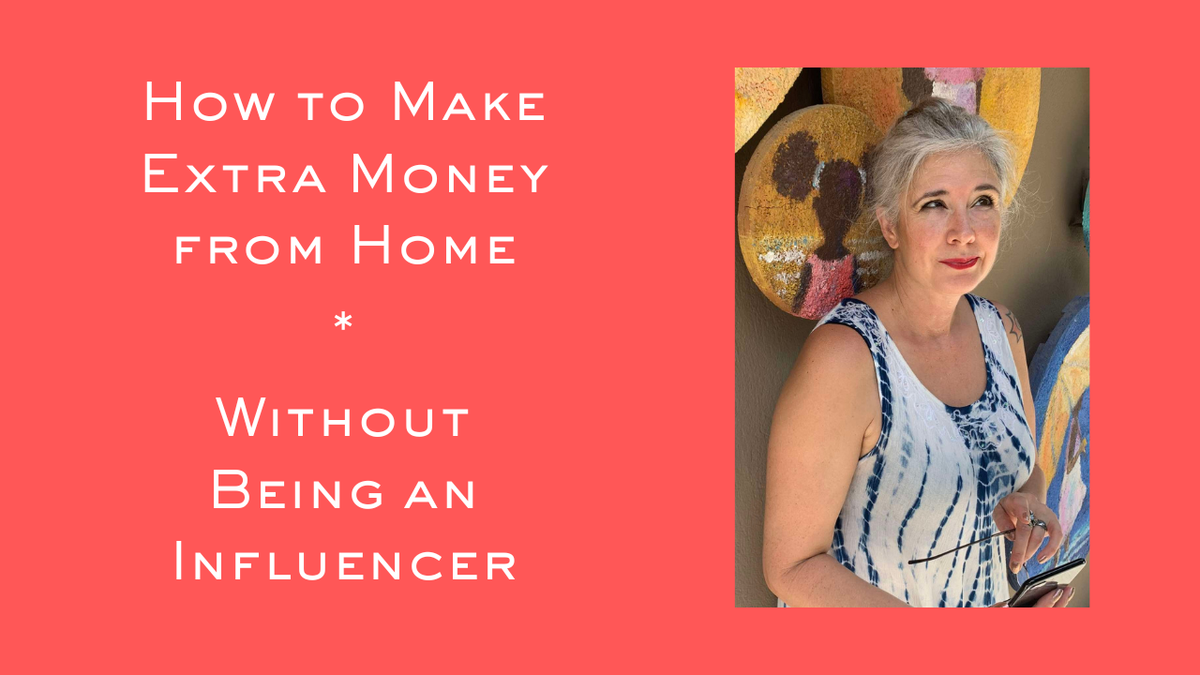 How to Make Extra Money from Home Without Being an Influencer